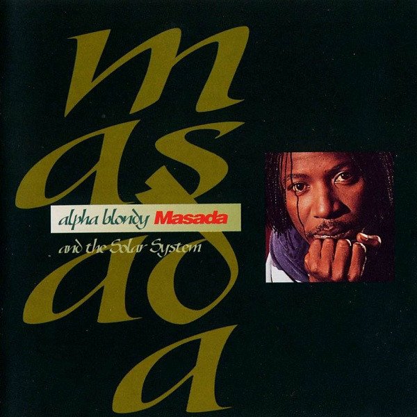 Alpha Blondy - Masada