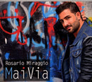 Rosario Miraggio - Mai Via