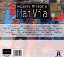 Rosario Miraggio - Mai Via