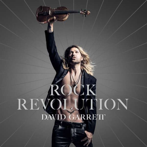 DAVID GARRETT  - ROCK REVOLUTION