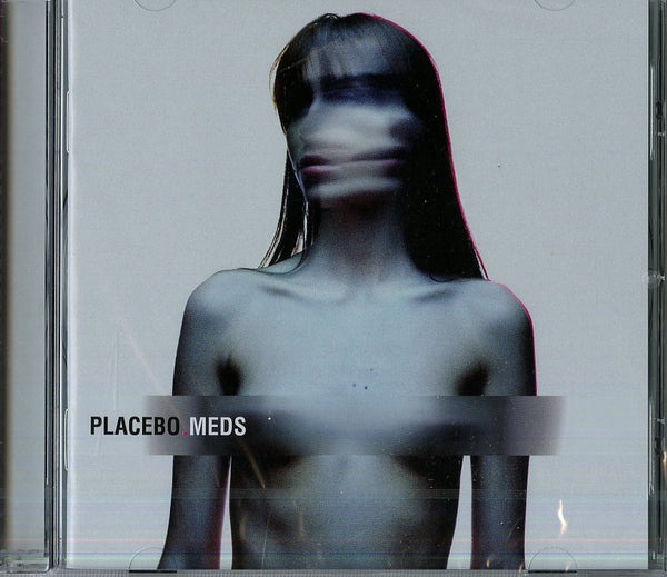 Placebo - Meds