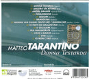 Matteo Tarantino - Donna Testarda