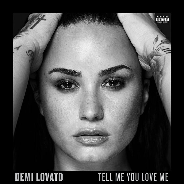 DEMI LOVATO  - TELL ME YOU LOVE ME