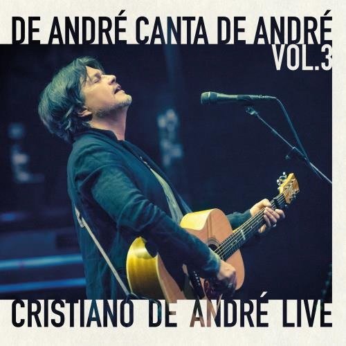 CRISTIANO DE ANDRE'  - DE ANDRE' CANTA DE ANDRE' VOL.3