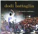 DODI BATTAGLIA  - E LA STORIA CONTINUA