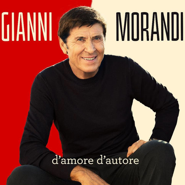 GIANNI MORANDI  - D'AMORE D'AUTORE