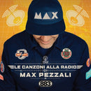 MAX PEZZALI  - LE CANZONI ALLA RADIO