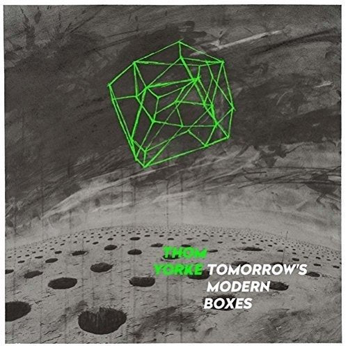 THOM YORKE  - TOMORROW'S MODERN BOXES