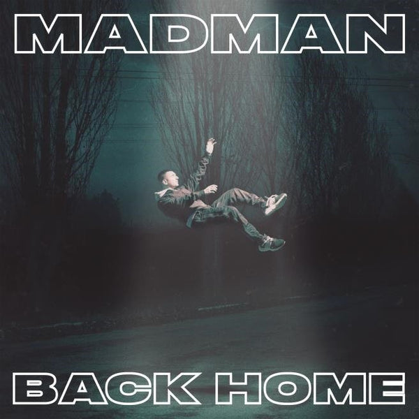 MADMAN - BACK HOME (DELUXE ED.)