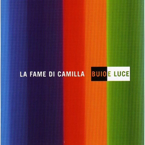 LA FAME DI CAMILLA - BUIO E LUCE