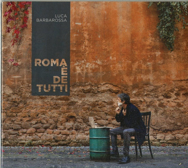 LUCA BARBAROSSA  - ROMA E' DE TUTTI - SANREMO 2018