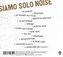 BENJI & FEDE - SIAMO SOLO NOISE - 3 BONUS TRACK - DELUXE LTD.ED.