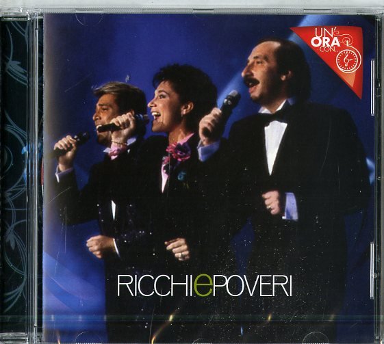 Ricchi E Poveri - Un'Ora Con...