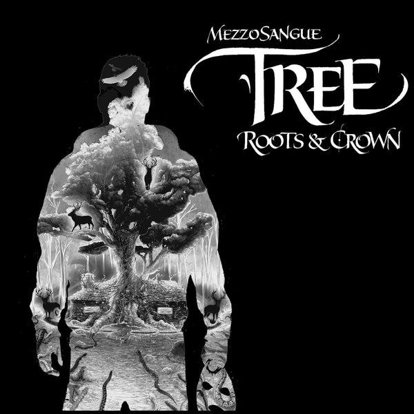 MEZZOSANGUE - TREE - ROOTS & CROWN - DIGIPACK LED DELUXE LTD.ED.