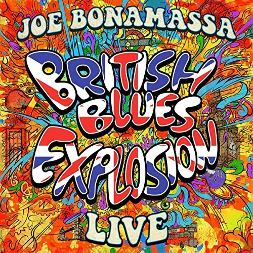 JOE BONAMASSA  -  BRITISH BLUES EXPLOSION