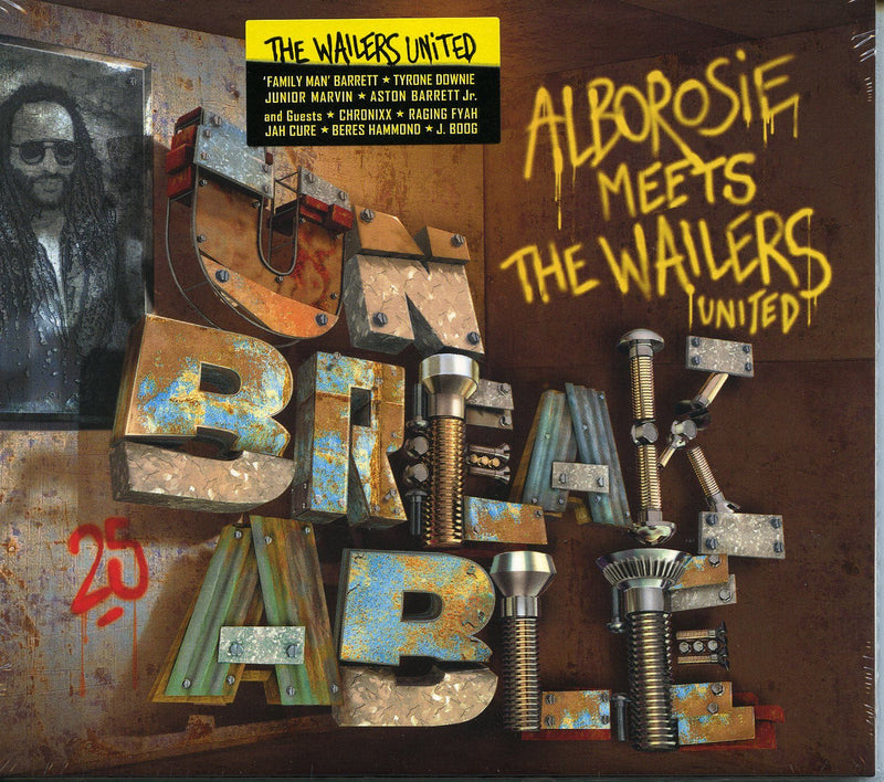 ALBOROSIE MEETS THE WAILERS - UNBREAKABLE