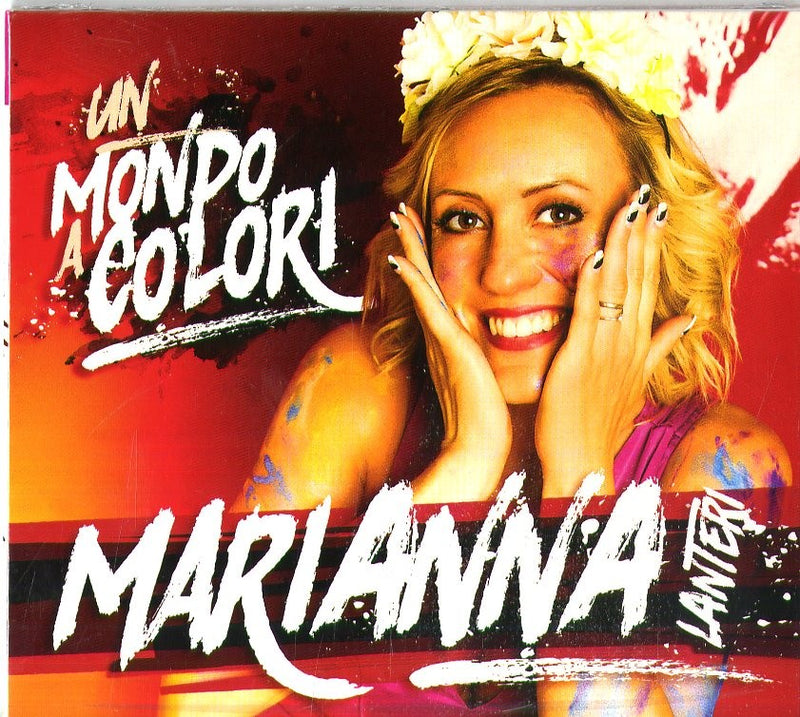 MARIANNA LANTERI  - UN MONDO A COLORI