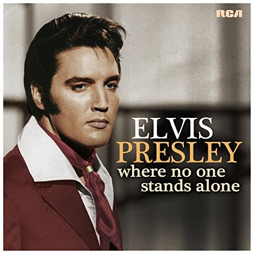 ELVIS PRESLEY  - WHERE NO ONE STANDS ALONE