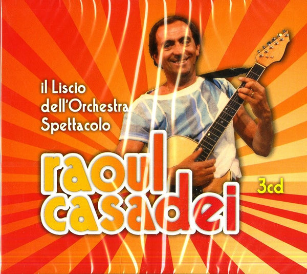 Raoul Casadei - Il Liscio Dell'Orchestra Spettacolo (3 Cd)
