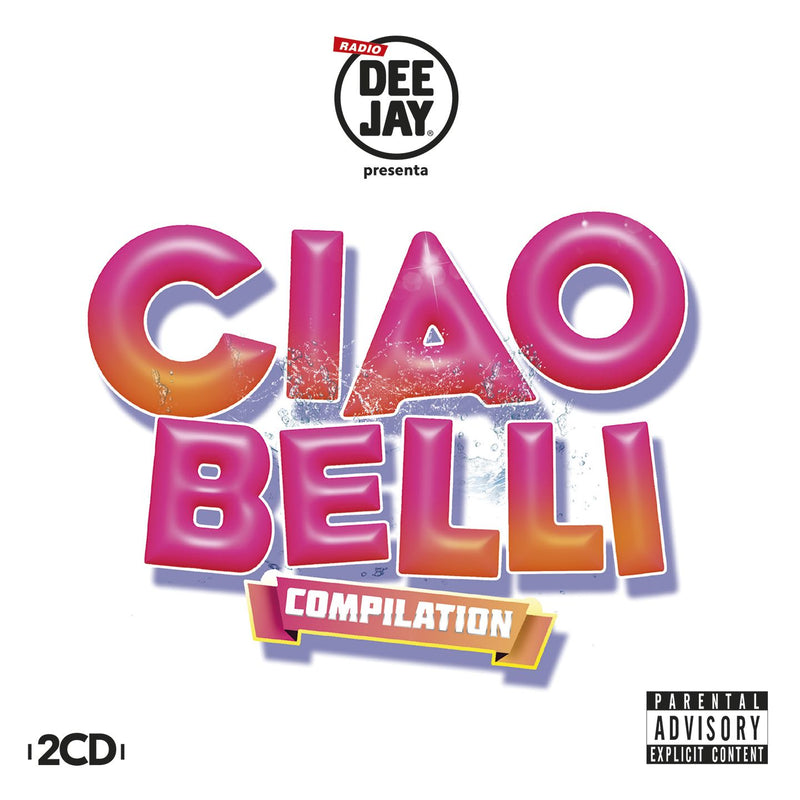 AA.VV. - RADIO DEEJAY PRESENTS CIAO BELLI