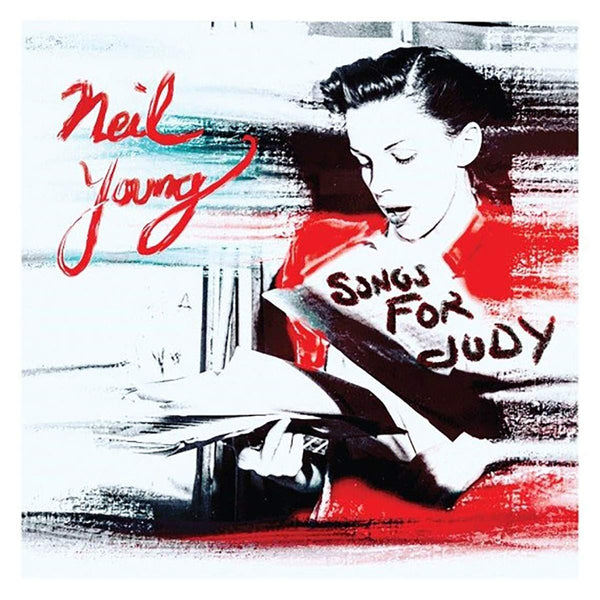 NEIL YOUNG  - SONGS FOR JUDY