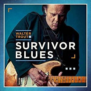 WALTER TROUT  - SURVIVOR BLUES