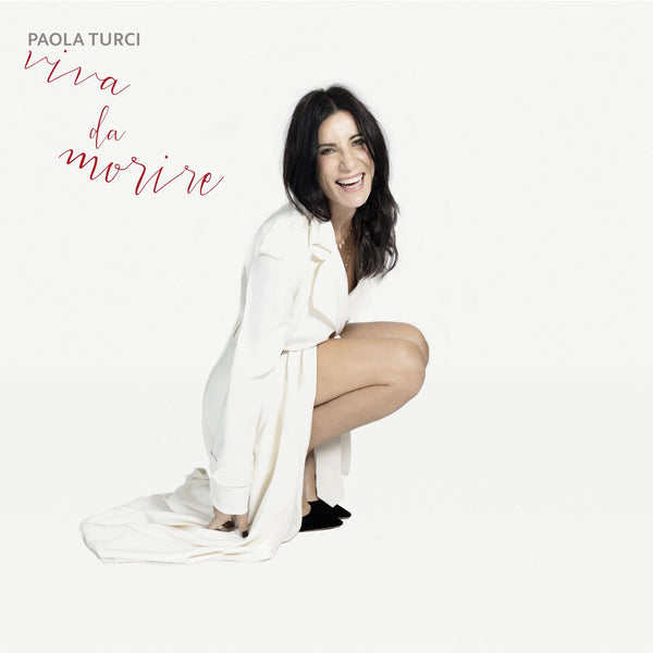 PAOLA  TURCI - VIVA DA MORIRE