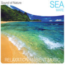 SOUND OF NATURE - SEA MARE - RELAXATION AMBIENT MUSIC