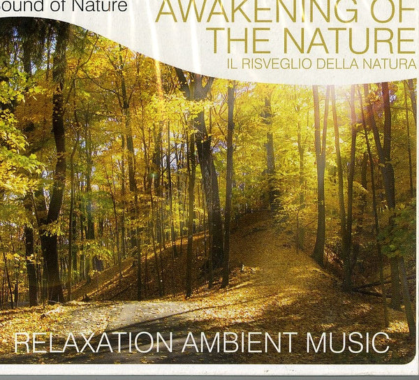Sound Of Nature, Awakening Of The Nature (Il Risveglio Della Natura)