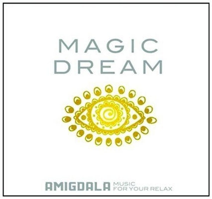 Magic Dream - Music for relax