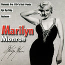 Marilyn Monroe - Diamonds Are A Girl's Best Friends