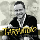 TARANTINO DANIELE - SE E' VERO COME E' VERO - CD