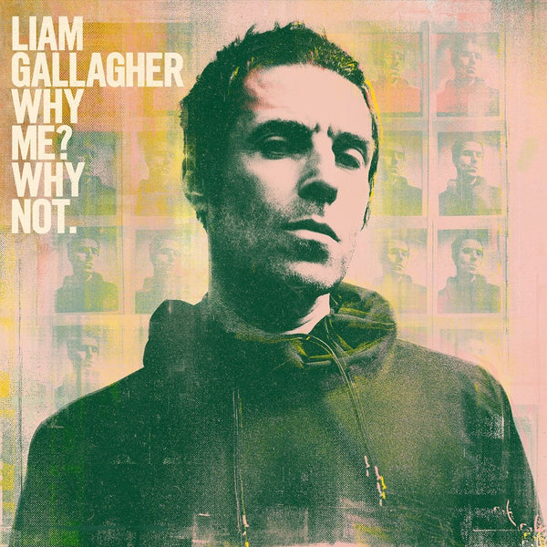 GALLAGHER LIAM - WHY ME? WHY NOT. - CD