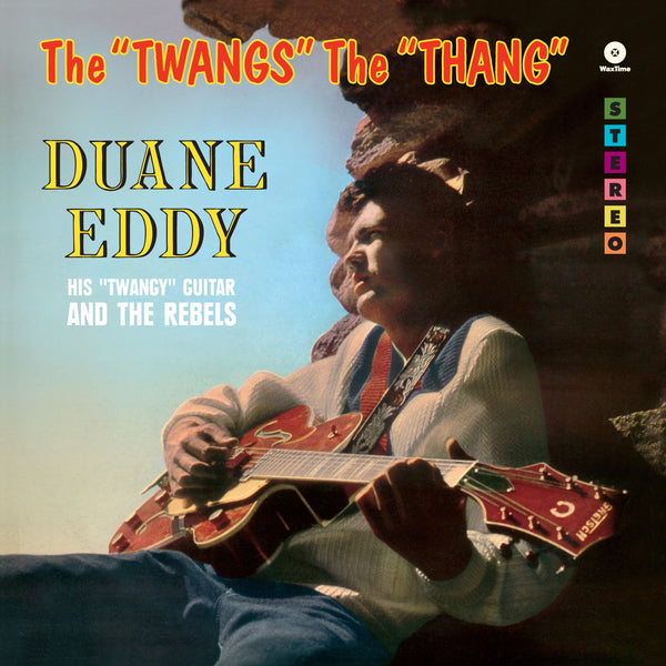 EDDY DUANE - THE "TWANGS" THE "THANG" [LP]