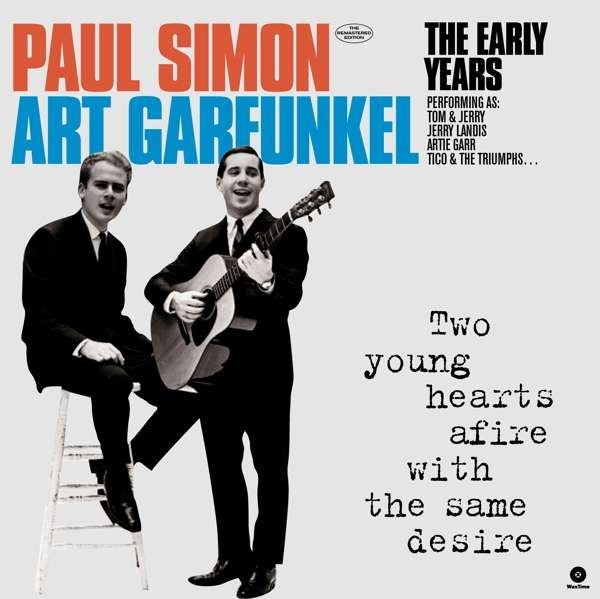 SIMON PAUL & GARFUNKEL ART - TWO YOUNG HEARTS AFIRE WITH THE SAME DESIRE - THE EARLY YEARS [LP]