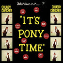 CHECKER CHUBBY - IT'S PONY TIME [LP]