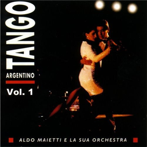 Aldo Maietti E La Sua Orchestra - Tango Argentino Vol. 1