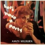 MILBURN AMOS - LET'S HAVE A PARTY [LP]