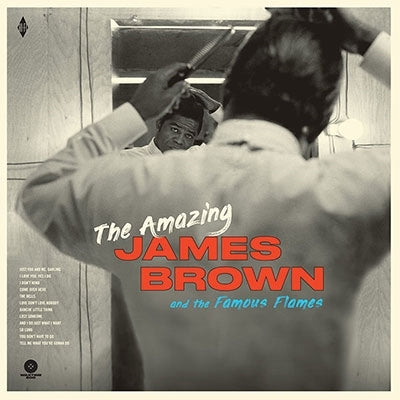 BROWN, JAMES - THE AMAZING JAMES BROWN & THE FAMOUS FLAMES [LTD.ED. LP] - LP