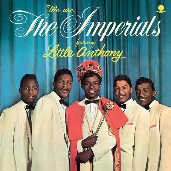 LITTLE ANTHONY & THE IMPERIALS - WE ARE THE IMPERIALS [LTD ED LP] - LP