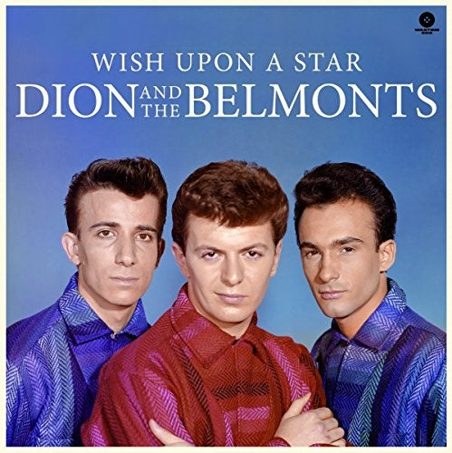 DION AND THE BELMONTS - WISH UPON A STAR [LTD ED LP]