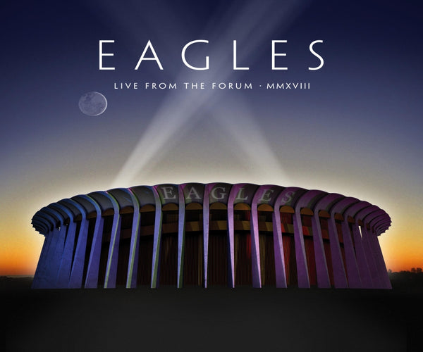 EAGLES - LIVE FROM THE FORUM MMXVIII - CD