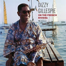 GILLESPIE DIZZY - ON THE FRENCH RIVIERA [LP GATEFOLD]