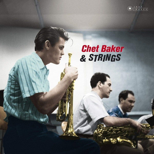 BAKER CHET - CHET BAKER & STRINGS [GATEFOLD LP]