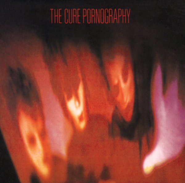 Cure (The) - Pornography (Remastered)