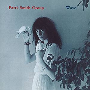 PATTI SMITH GROUP - WAVE