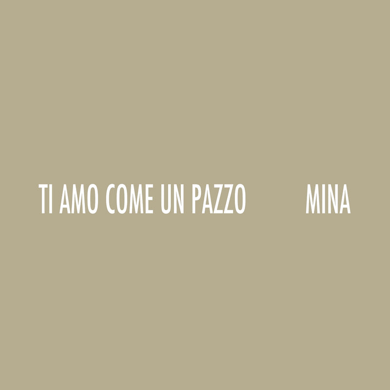 MINA - TI AMO COME UN PAZZO - LP