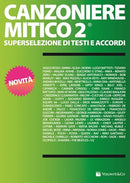 CANZONIERE MITICO VOL 2