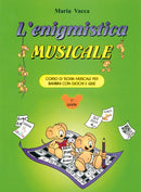 VACCA - L ENIGMISTICA MUSICALE VOL 1 TEORIA