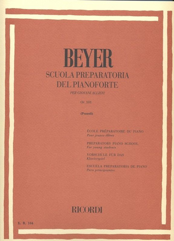 BEYER - SCUOLA PREPARATORIA DEL PIANOFORTE OP101